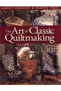 Art of Classic Quiltmaking - Print on Demand Edition