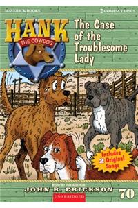 The Case of the Troublesome Lady