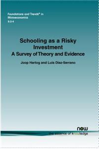 Schooling as a Risky Investment