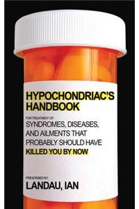 Hypochondriac's Handbook