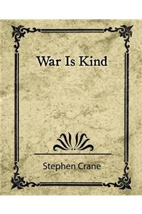War Is Kind