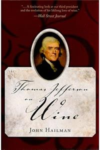 Thomas Jefferson on Wine