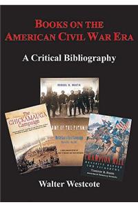 Books on the American Civil War Era