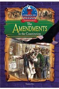 The Amendments to the Constitution
