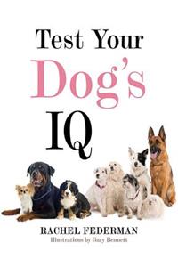 Test Your Dog's IQ