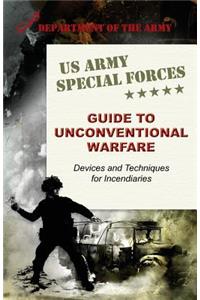 U.S. Army Special Forces Guide to Unconventional Warfare