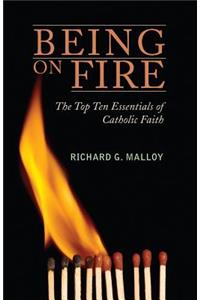 Being on Fire