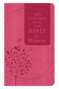 365 Encouraging Verses of the Bible for Women: A Hope-Filled Reading for Every Day of the Year