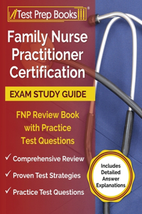 Family Nurse Practitioner Certification Exam Study Guide