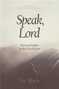 Speak, Lord