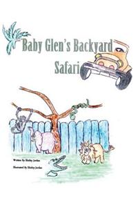 Baby Glen Backyard Safari