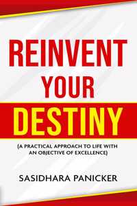 Reinvent Your Destiny