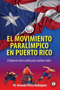 El movimiento Paralímpico en Puerto Rico