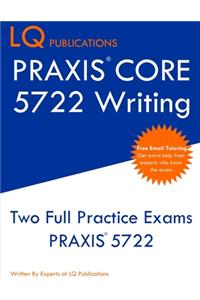PRAXIS Core 5722 Writing