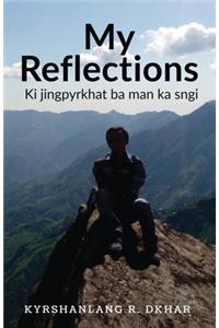My Reflections