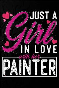 Just A Girl In Love With Her Painter