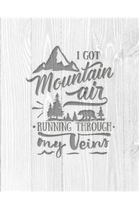 I Got Mountain Air Running Through My Veins