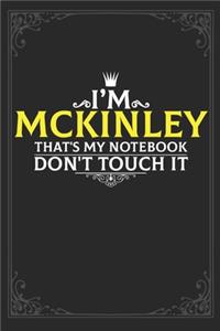 I'm Mckinley that's my notebook don't touch it