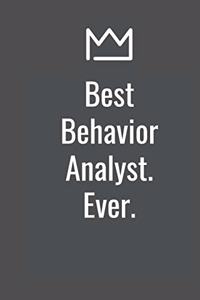 Best Behavior Analyst. Ever.