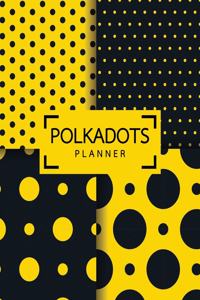 Polka Dots Planner: Undated daily/monthly planner. Monthly Budget, to do list, note, travel planner, password log with cool polka dots theme.