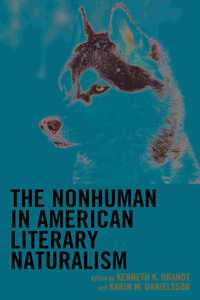 Nonhuman in American Literary Naturalism