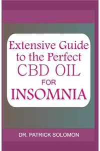 Extensive guide to the perfect CBD oil for Insomnia