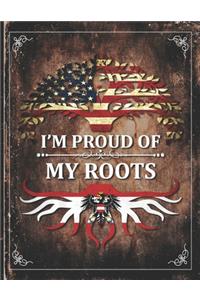 Im Proud of My Roots