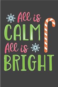 All Is Calm All Is Bright