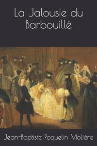 La Jalousie du Barbouillé