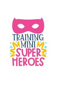Training Mini Super Heroes