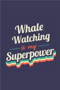 Whale Watching Is My Superpower