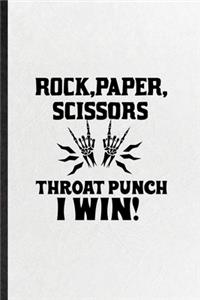Rock Paper Scissors Throat Punch I Win