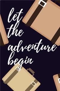 Let The Adventure Begin