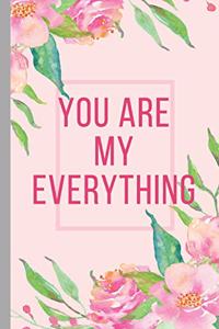 You Are My Everything - Notebook