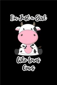 I'm Just a Girl Who Loves Cows