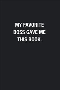 My Favorite Boss Gave Me This Book.