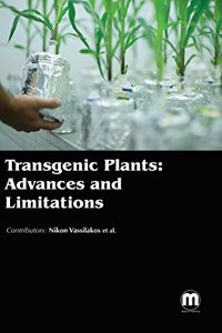Transgenic Plants: Advances And Limitations