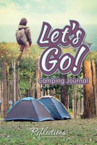 Let's Go! - Camping Journal