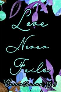 Love Never Fails
