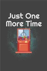 Just One More Time