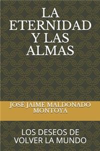 La Eternidad Y Las Almas