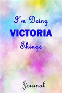 I'm Doing VICTORIA Things Journal
