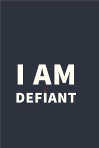 I AM Defiant Journal