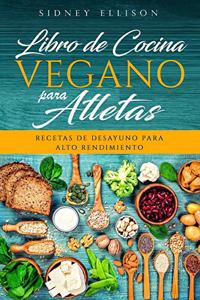 Libro de Cocina Vegano Para Atletas