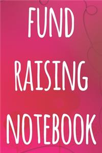 Fund Raising Notebook