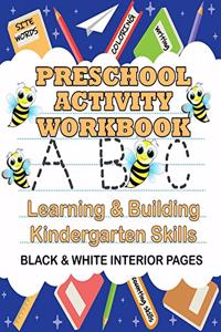 Preschool Learning and Building Kindergarten Skills Activity Workbook