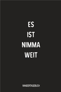 Es ist nimma weit Wandertagebuch
