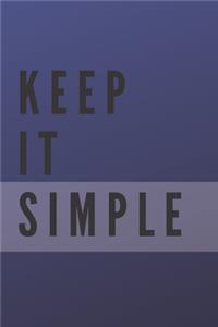 Keep It Simple Notebook