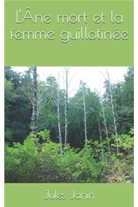 L'Âne mort et la femme guillotinée