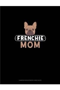 Frenchie Mom